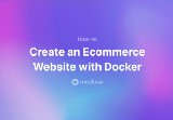 How to Set Up an Ecommerce Store with Medusa and Docker