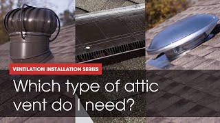 How-To Pick the Right Attic Vent | GAF Roofing