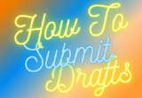 7 Easy Steps to Submitting a Draft to a Publication